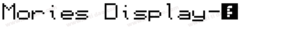 Mories Display字体转换